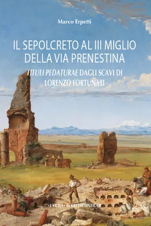Il sepolcreto al III miglio della via Prenestina