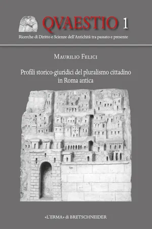 Profili storico-giuridici del pluralismo cittadino in Roma antica