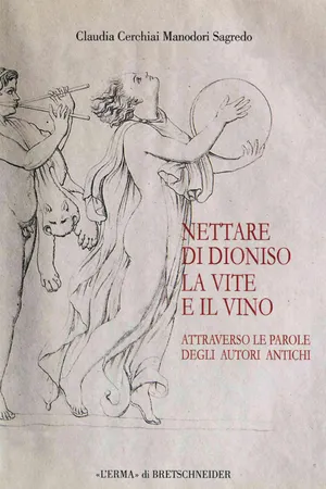 Nettare di Dioniso la vite e il vino