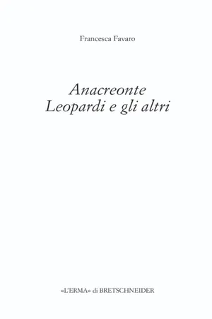 Anacreonte, Leopardi e gli altri