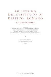 Bullettino dell'Istituto di Diritto Romano "Vittorio Scialoja". Quarta Serie - Vol. XIV. Dell'intera collezione Vol. CXVIII, 2024_cover