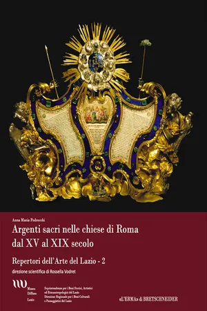 Argenti sacri nelle chiese di Roma dal XV al XIX secolo