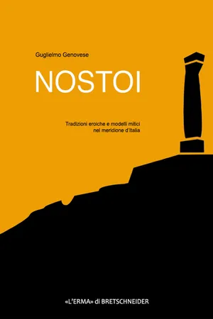 Nostoi. Tradizioni eroiche e modelli mitici nel meridione d'Italia