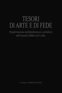 Tesori di arte e di fede. Tomo 1. Piemonte, Veneto, Liguria, Emilia Romagna, Toscana, Marche, Umbria, Abruzzo