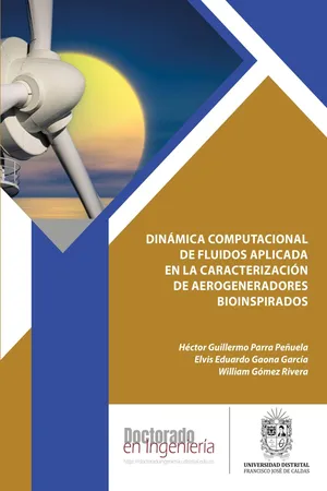 Dinámica computacional de fluidos aplicada en la caracterización de aerogeneradores bioinspirados