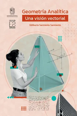 Geometría analítica. Una visión vectorial