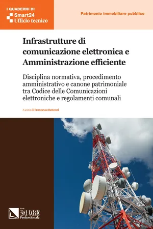 Infrastrutture di comunicazione elettronica e Amministrazione efficiente