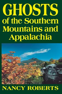 Ghosts of the Southern Mountains and Appalachia_cover