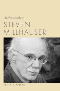 Understanding Steven Millhauser_cover