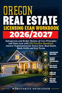 Oregon Real Estate Licensing Exam Workbook 2026/2027_cover