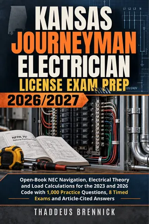 Kansas Journeyman Electrician License Exam Prep 2026/2027