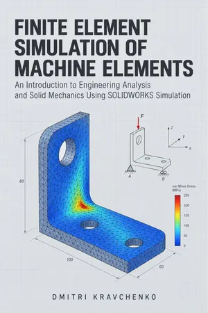 Finite Element Simulation of Machine Elements
