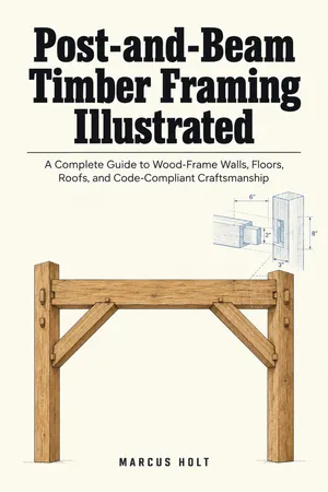 Post-and-Beam Timber Framing Illustrated
