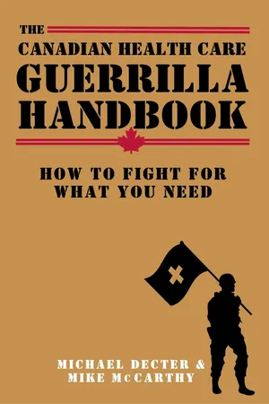 The Canadian Health Care Guerrilla Handbook
