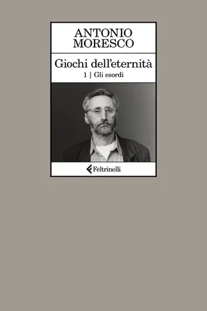 Giochi dell'eternità. 1 | Gli esordi