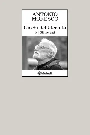 Giochi dell'eternità. 3 | Gli increati
