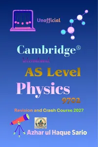 Unofficial Cambridge® International AS Level Physics 9702_cover