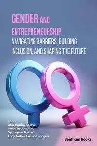 Gender and Entrepreneurship: Navigating Barriers, Building Inclusion, and Shaping the Future_cover