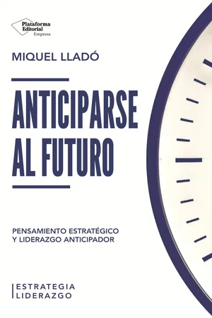 Anticiparse al futuro