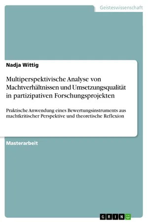 Multiperspektivische Analyse von Machtverhältnissen und Umsetzungsqualität in partizipativen Forschungsprojekten