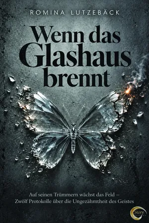Wenn das Glashaus brennt