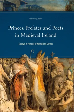 Princes, Prelates and Poets in Medieval Ireland