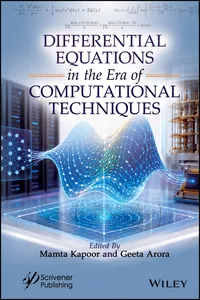 Differential Equations in the Era of Computational Techniques_cover