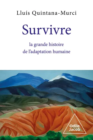 Survivre, la grande histoire de l'adaptation humaine