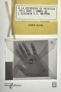 À la recherche de Patricia Hale, dans l’ombre de l’écrivain V. S. Naipaul_cover