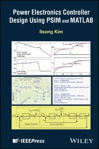Power Electronics Controller Design Using PSIM and MATLAB_cover