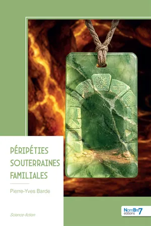 Péripéties souterraines familiales
