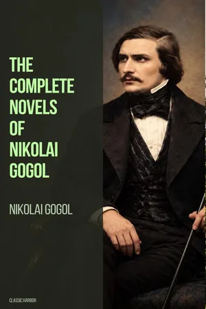 The Complete Novels of Nikolai Gogol