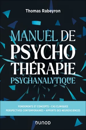 Manuel des psychothérapies psychanalytiques
