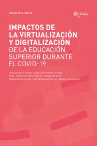 Impactos de la virtualización y digitalización de la educación superior durante el COVID-19