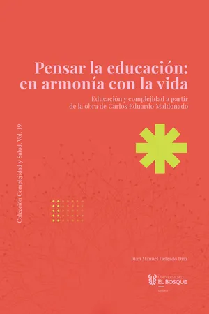 Pensar la educación: en armonía con la vida