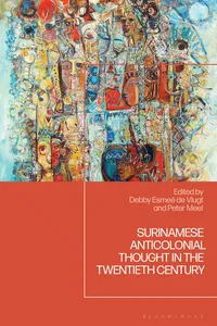 Surinamese Anticolonial Thought in the Twentieth Century_cover
