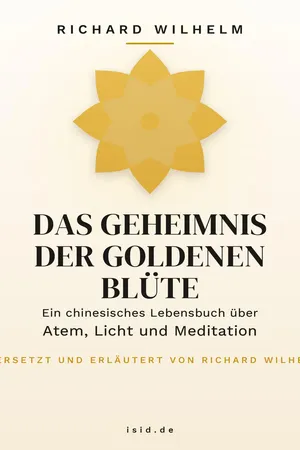Das Geheimnis der Goldenen Blüte