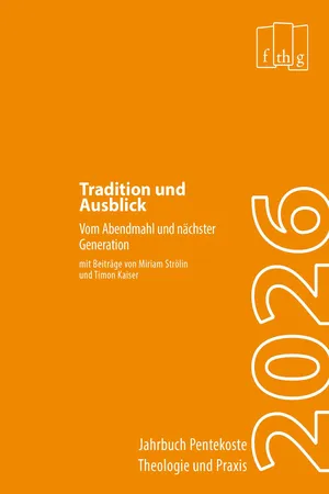 Tradition und Ausblick