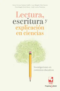 Lectura, escritura y explicación en ciencias.