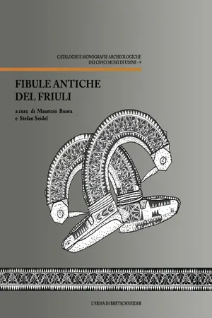 Fibule antiche del Friuli