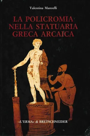 La policromia nella statuaria greca arcaica