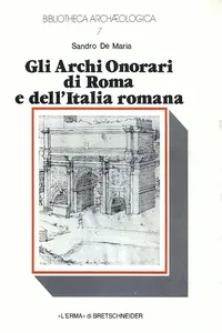 Gli archi onorari di Roma e dell'Italia romana_cover