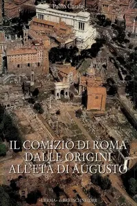 Il Comizio di Roma dalle origini all'età di Augusto_cover