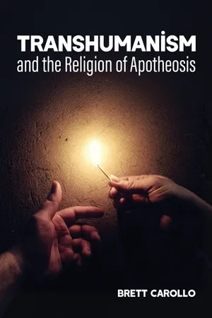 Transhumanism and the Religion of Apotheosis