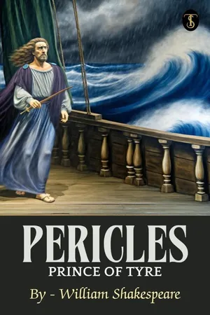Pericles, Prince of Tyre