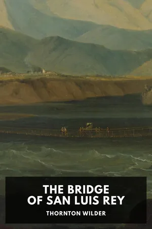 The Bridge of San Luis Rey
