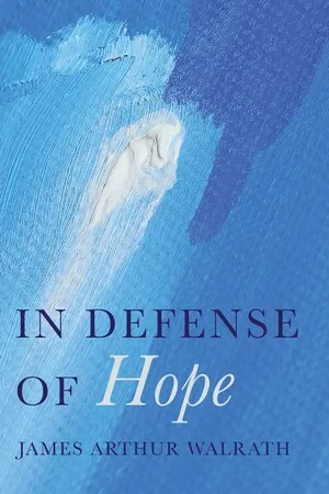 In Defense of Hope