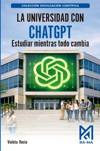 La Universidad con ChatGPT. Estudiar mientras todo cambia_cover