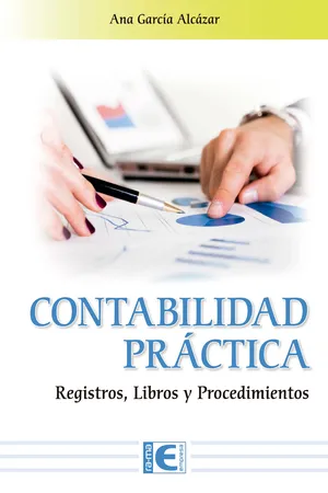Contabilidad práctica. Registros, Libros y Procedimientos