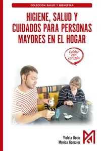 Higiene, salud y cuidados para personas mayores en el hogar_cover